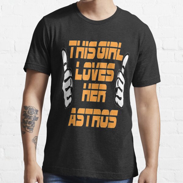 This Girl Loves Her Houston Astros Heart Unisex T-Shirt - REVER LAVIE