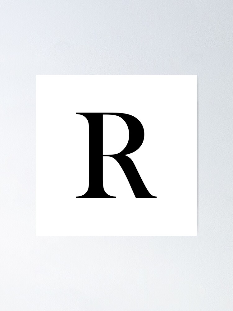 Simple Alphabet Letter R Poster By Ian Fry Redbubble