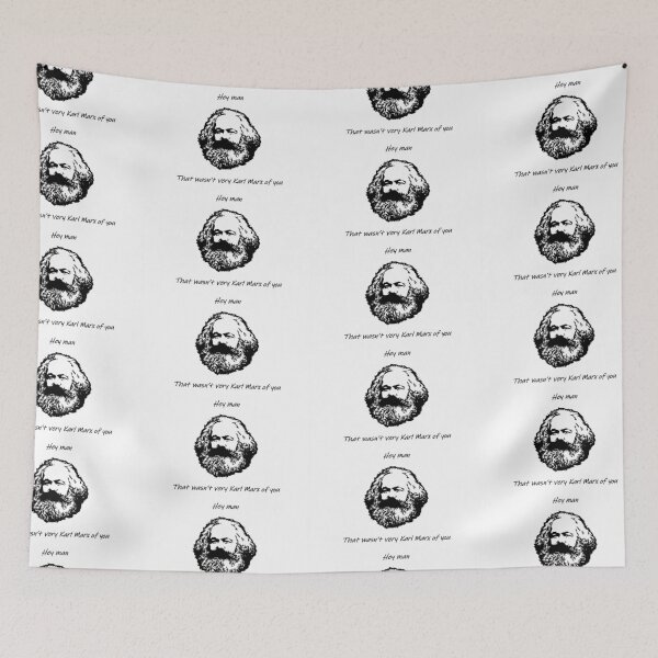 Item preview, Not Very Karl Marx of You designed and sold by Redder Than Red.