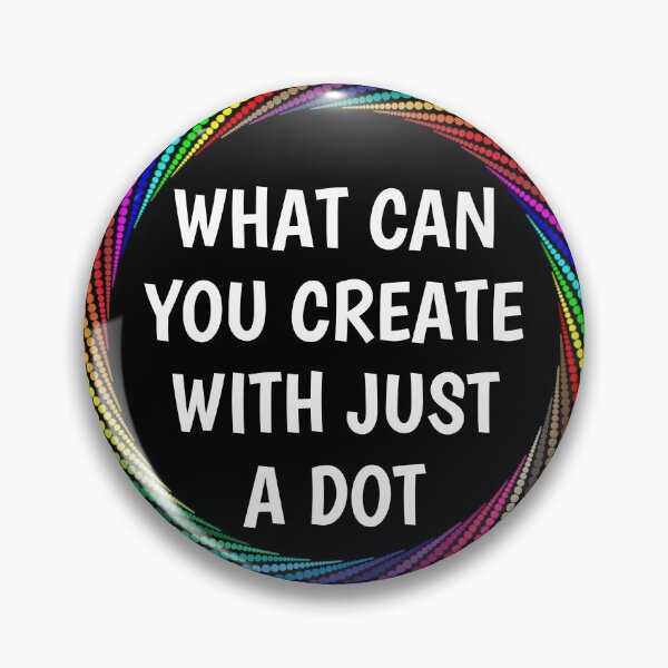 Item preview, International Dot Day 2020 What Can You Create With Just A Dot Perfect Dot Day designed and sold by naworas.