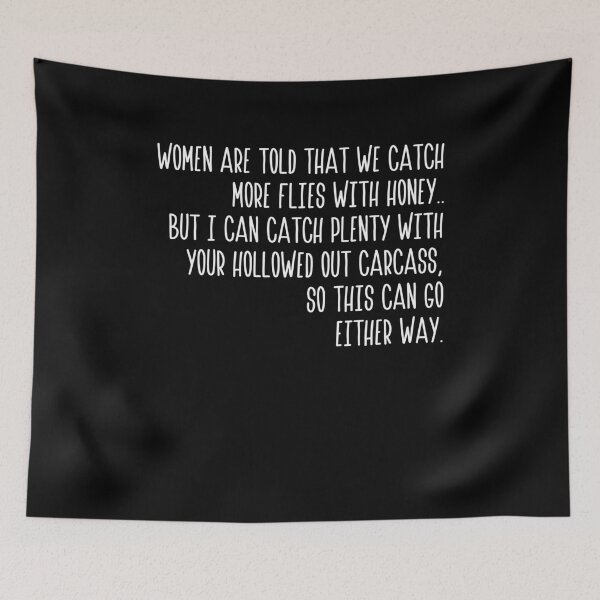 Item preview, Women are told that we catch more flies with honey designed and sold by SusanneFurst.