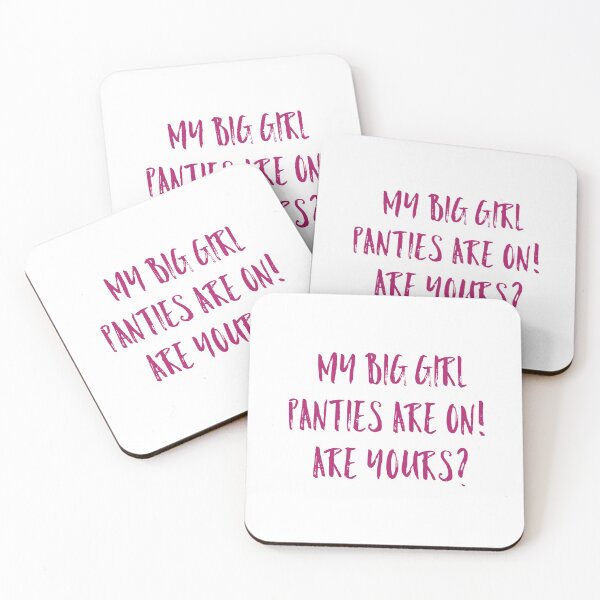 Item preview, My Big Girl Panties Are On designed and sold by mymysterycloset.