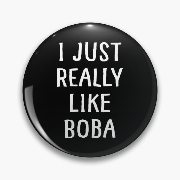 Item preview, I Just Really Like Boba designed and sold by teesaurus.