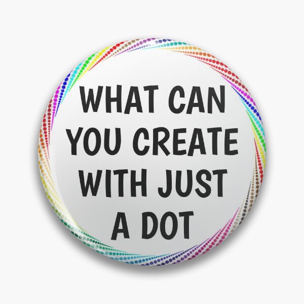 Item preview, International Dot Day 2020 What Can You Create With Just A Dot Perfect Dot Day designed and sold by naworas.