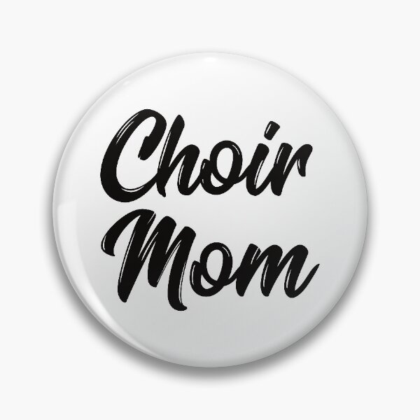 Item preview, Choir Mom designed and sold by teesaurus.