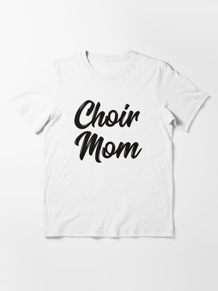 choir mom shirt