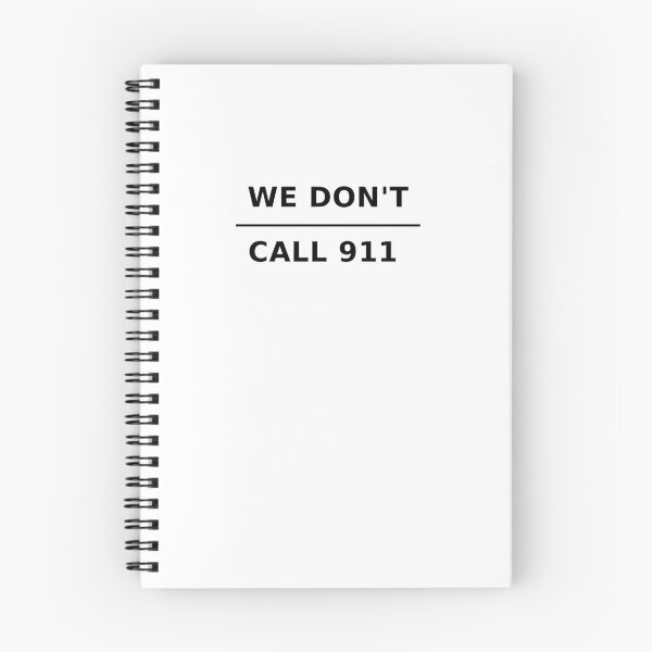 Item preview, WE DON'T CALL 911 - self-defense weapon protection freedom Second Amendment Right to Bear Arms (black letters) designed and sold by DOM-Shop.
