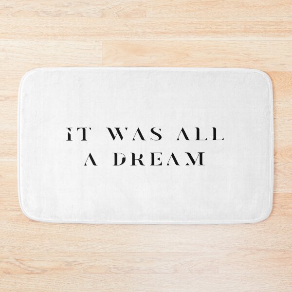 Item preview, It was all a dream designed and sold by bostonlive.
