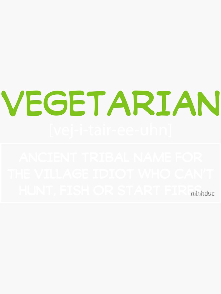 "Sarcastic Vegetarian Definition Funny Dictionary" Sticker for Sale by