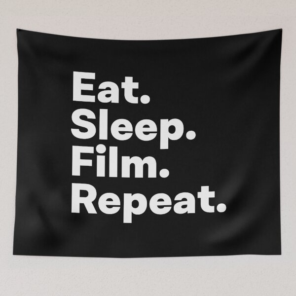 Item preview, Eat Sleep Film Repeat designed and sold by teesaurus.