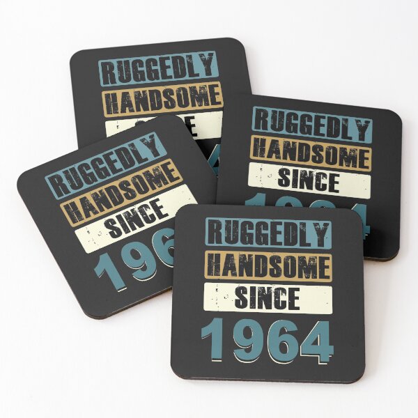 Item preview, Rugged Handsome Since 1964 designed and sold by KristyBDesigns.