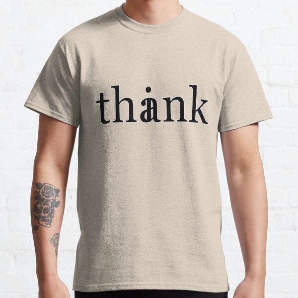 thank think shirt