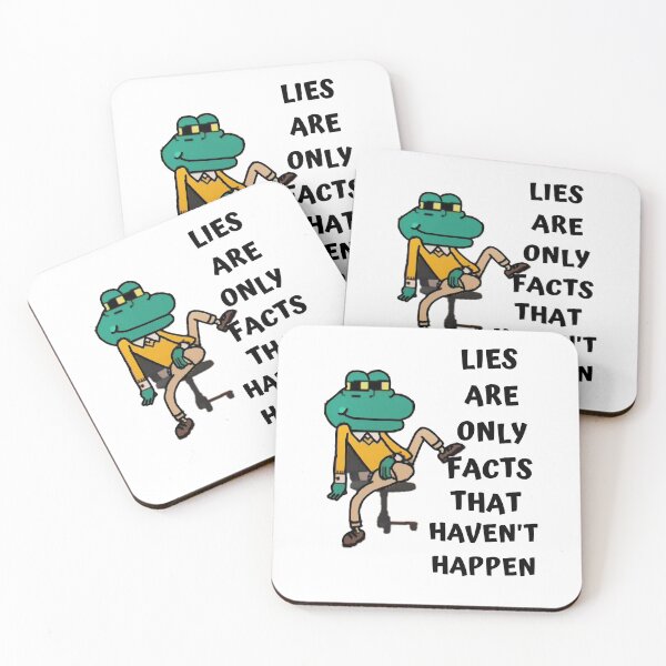 Item preview, Lies Are Only Facts That Haven't Happen designed and sold by Quadghouls.