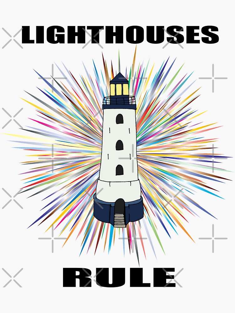 "Lighthouses Rule" Sticker by mgrover99 Redbubble