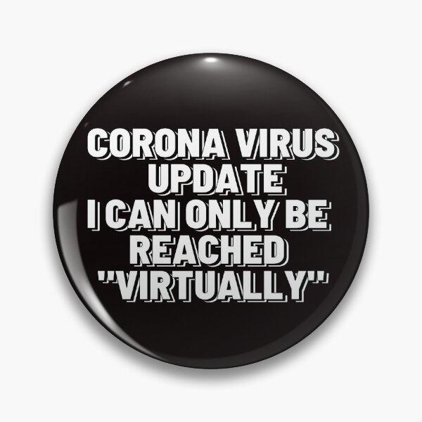 Item preview, Corona Virus Update designed and sold by starshiporion.
