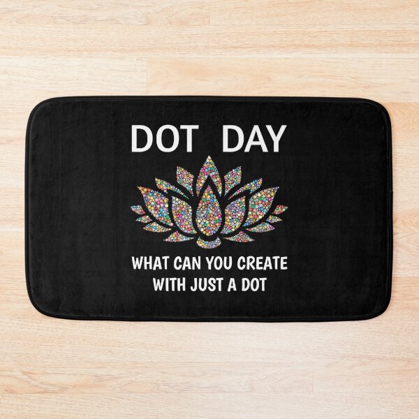 Item preview, International Dot Day 2020 What Can You Create With Just A Dot Perfect Dot Day designed and sold by naworas.