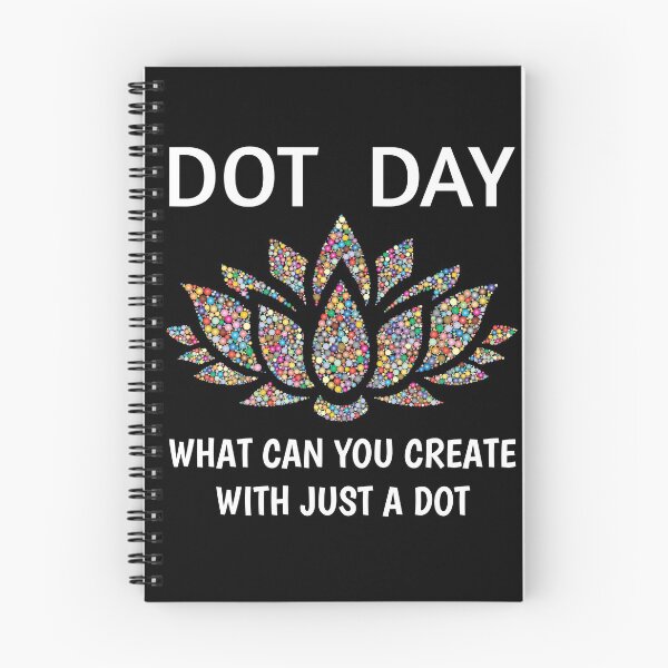 Item preview, International Dot Day 2020 What Can You Create With Just A Dot Perfect Dot Day designed and sold by naworas.