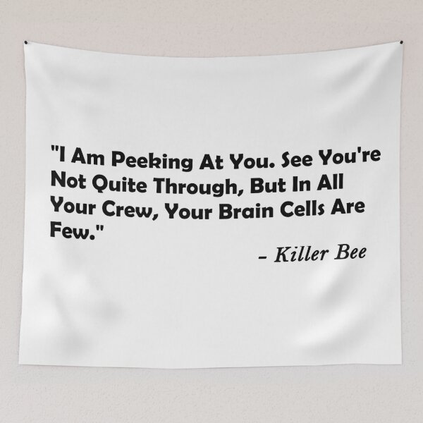 Item preview, Killer bee quote designed and sold by ExploreStore.