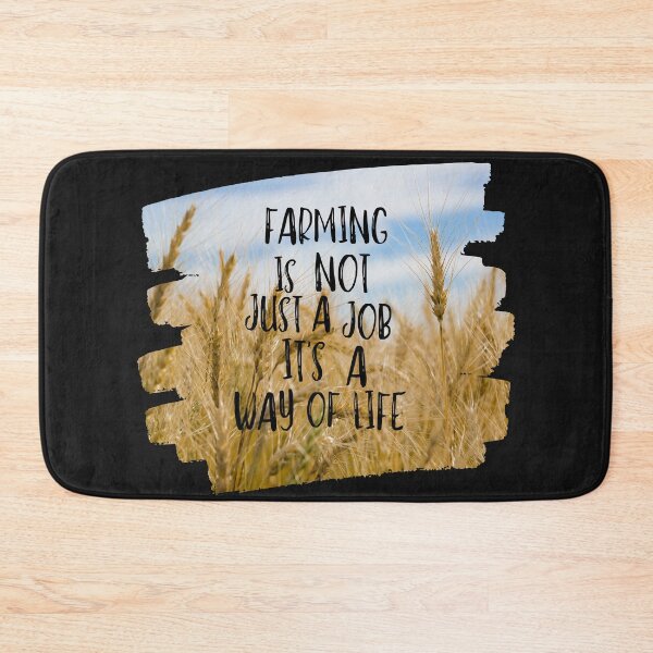 Item preview, Farming Is A Way Of Life designed and sold by bond11.