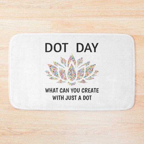 Item preview, International Dot Day 2020 What Can You Create With Just A Dot Perfect Dot Day designed and sold by naworas.
