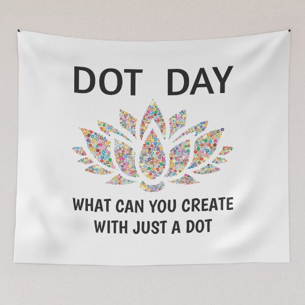 Item preview, International Dot Day 2020 What Can You Create With Just A Dot Perfect Dot Day designed and sold by naworas.