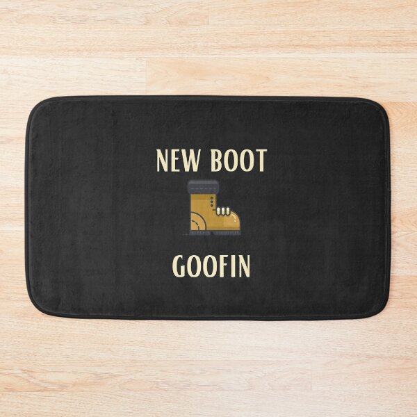 Item preview, New Boot Goofin designed and sold by Imaginative Expressions⭐️ ⭐️ ⭐️ ⭐️ ⭐️.