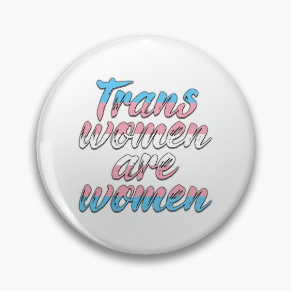 Item preview, Trans women are women designed and sold by Flandabble.