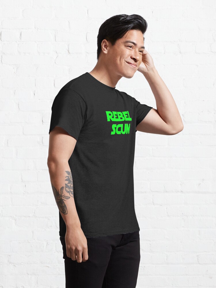 Alternate view of Rebel Scum (Green) Classic T-Shirt