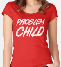 Problem Child Women's Fitted Scoop T-Shirt