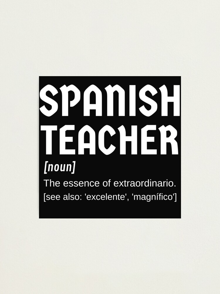 &quot;Male Spanish Teacher Profesor de Español&quot; Photographic Print by