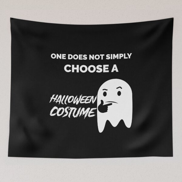 Item preview, ONE DOES NOT SIMPLY CHOOSE A HALLOWEEN COSTUME FUNNY GHOST HALLOWEEN designed and sold by TheFirstOne.