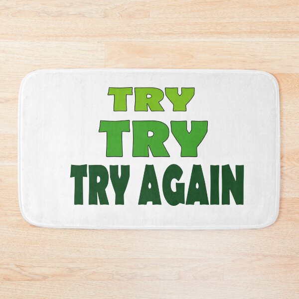 Item preview, try try again in the life designed and sold by montilla20.
