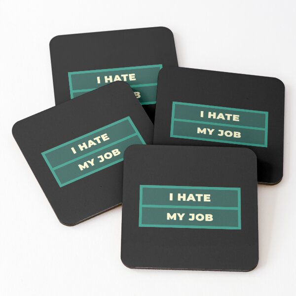 Item preview, I hate my Job designed and sold by Got-Ya-Bak.