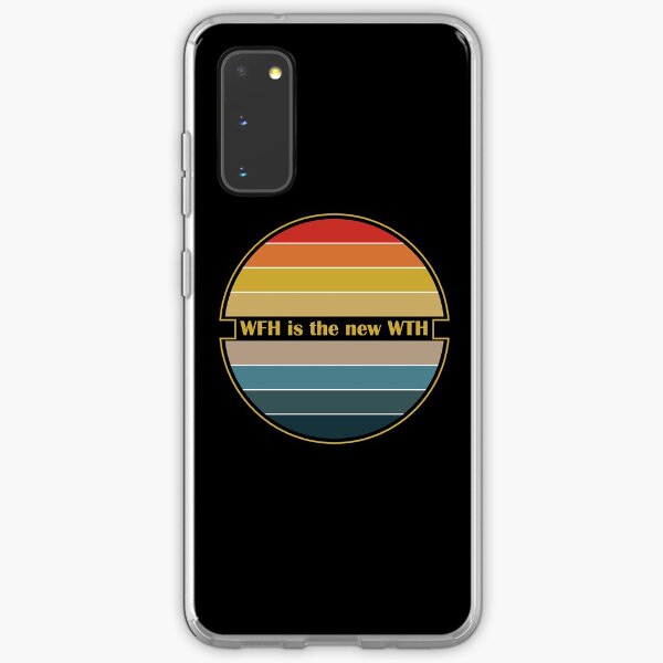 Working from home Wfh is the new wth retro design Samsung Galaxy Soft Case