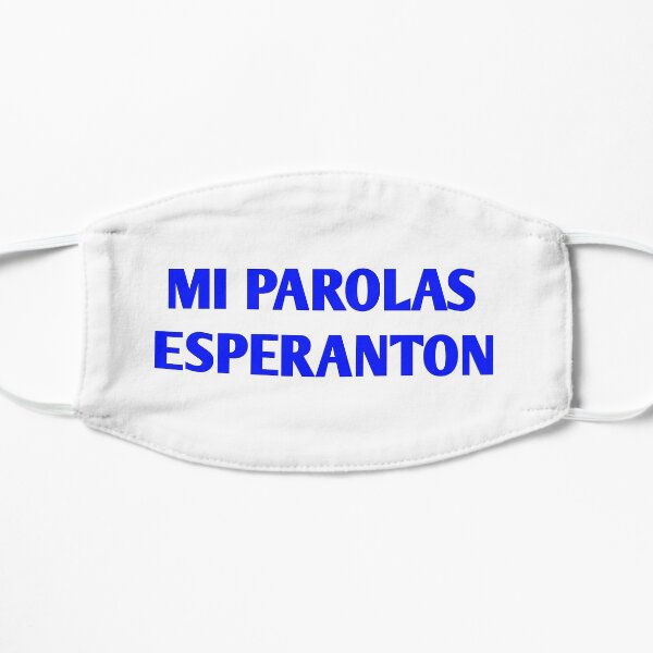 I speak Esperanto, in Esperanto Flat Mask