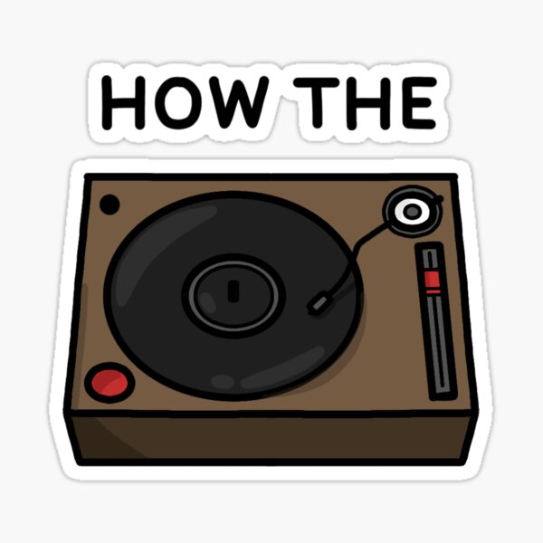 "The Office Michael 'How the Turntables'" Sticker for Sale by