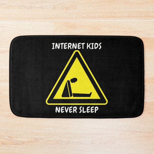 Item preview, internet kids never sleep designed and sold by Diamaber.