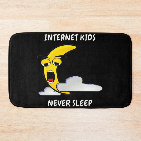 Item preview, internet kids never sleep designed and sold by Diamaber.
