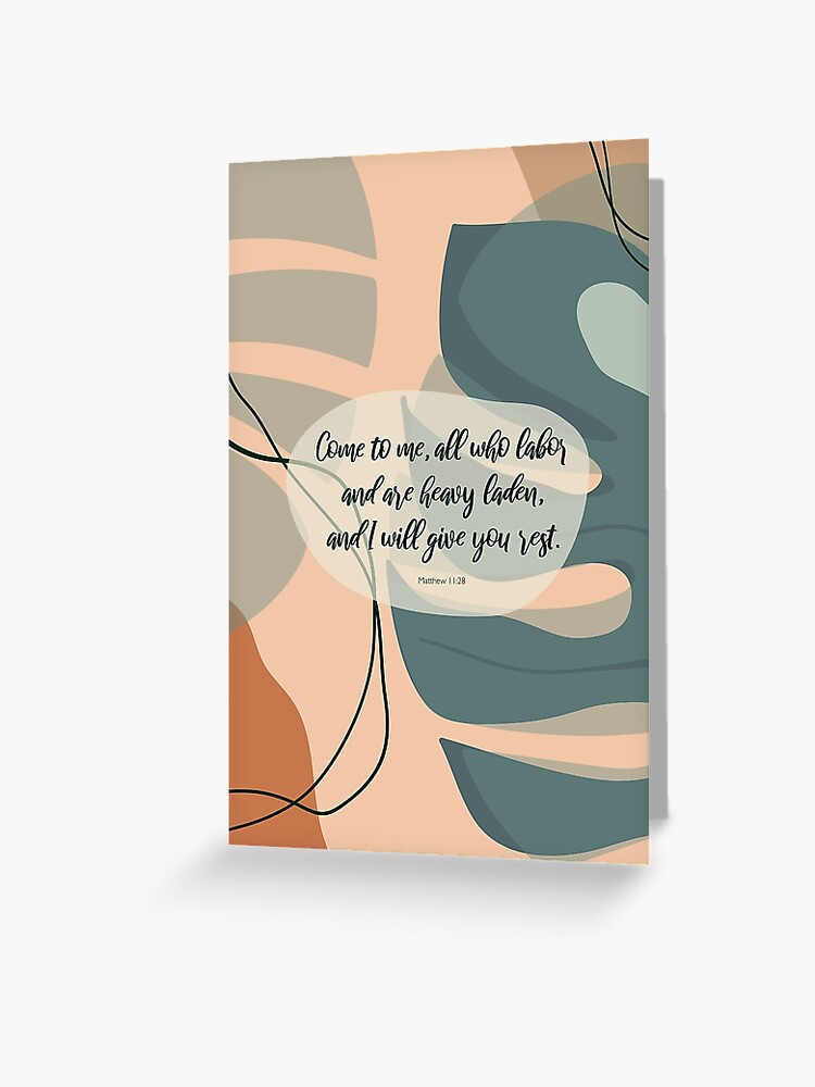 I Will Give You Rest Matthew 11:18 | Greeting Cards I Will Give You Rest Matthew 11:18 | Greeting Cards