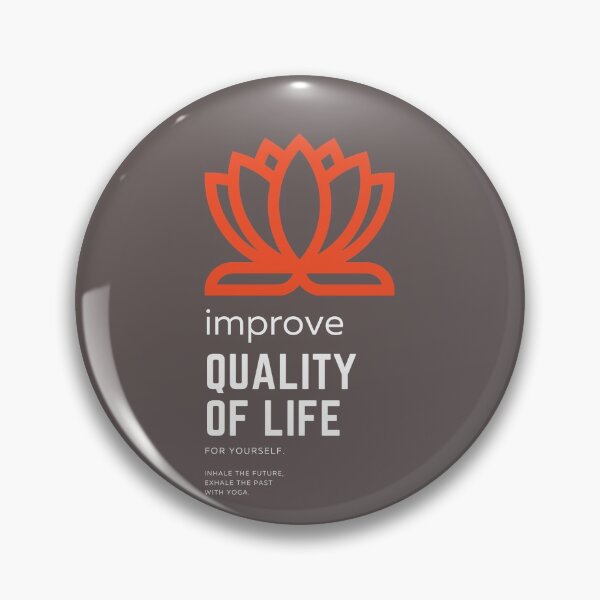 Item preview, Improve Quality of Life designed and sold by M20Design.