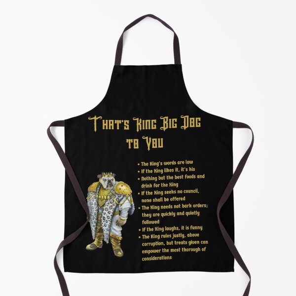 Item preview, That's King Big Dog to You designed and sold by Mystik-Media.