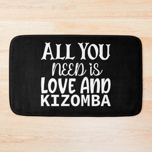 Item preview, All you need is love and kizomba designed and sold by ToniaKroeger.