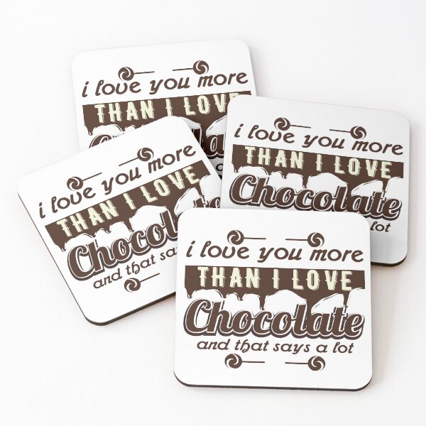 Item preview, I Love You More Than Chocolate designed and sold by VibrantGifts.