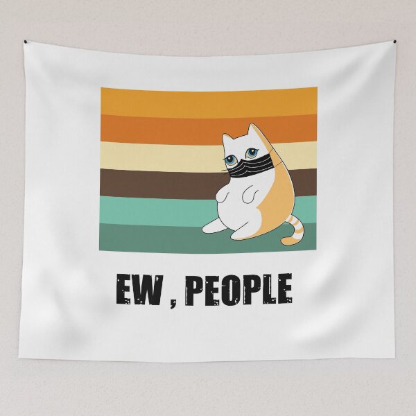 Item preview, Ew people , cute cat wearing black face mask with vintage background colors  designed and sold by SGS-.