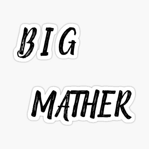 Item preview, BIG MATHER designed and sold by MOHAMEDLMD.
