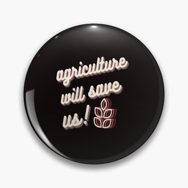 Item preview, Agriculture Will Save Us designed and sold by bond11.