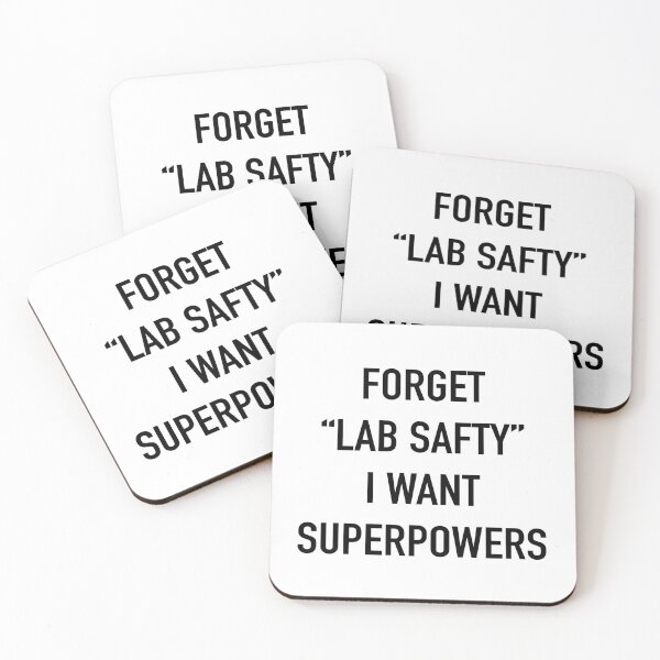 Item preview, Forget Lab Safety I Want Superpowers designed and sold by Craftology77.