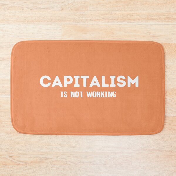Item preview, Capitalism is not working designed and sold by Zoranzi.