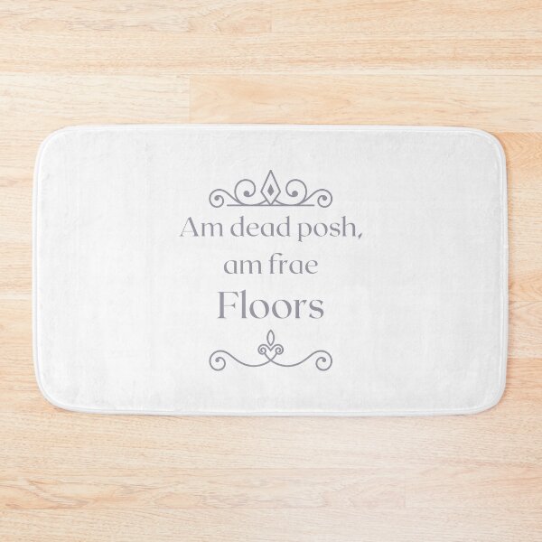 Item preview, Am dead posh, am frae Floors | Scottish Borders designed and sold by yourscotborders.