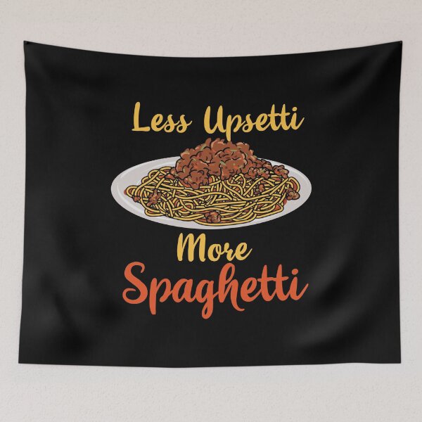 Item preview, Pasta Lover Less Upsetti More Spaghetti designed and sold by Sandra78.